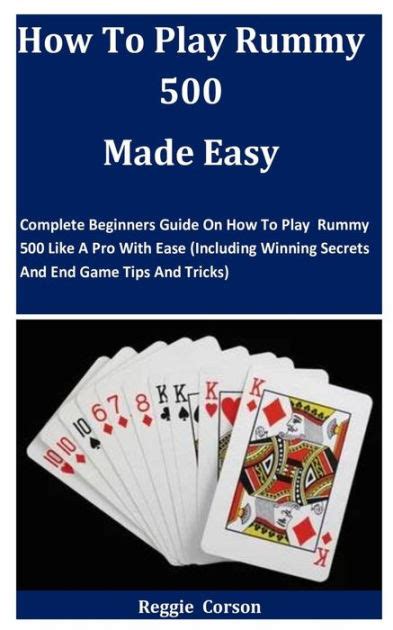 How To Play Rummy: The Complete Rules .